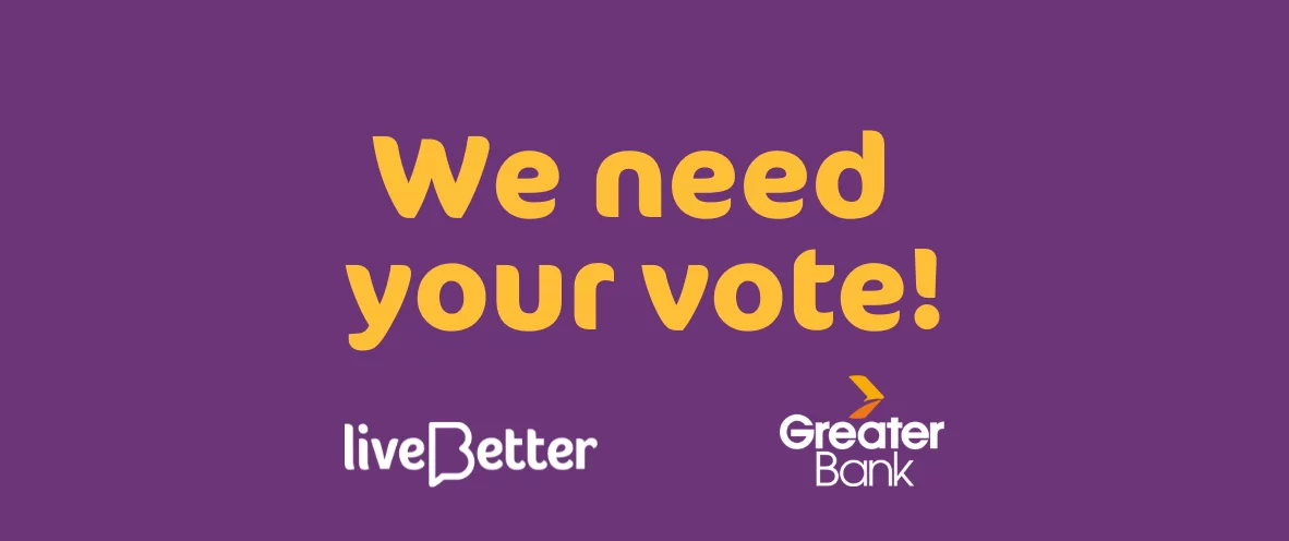 We Need Your Vote Livebetter